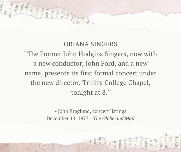 A graphic depicting a newspaper quote: "The Former John Hodgins Singers, now with a new conductor, John Ford, and a new name, presents its first formal concert under the new director. Trinity College Chapel, tonight at 8."